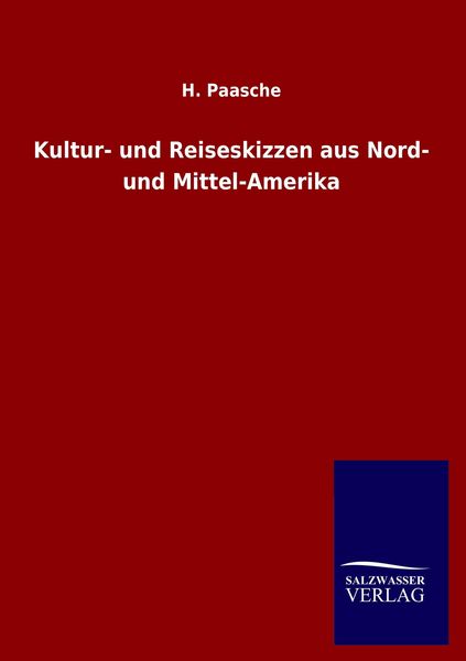 Produktbild: Kultur- und Reiseskizzen aus Nord- und Mittel-Amerika
