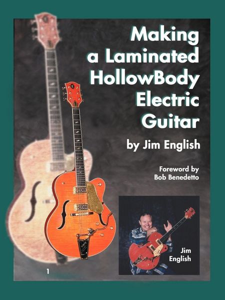 Produktbild: Making a Laminated Hollowbody Electric Guitar