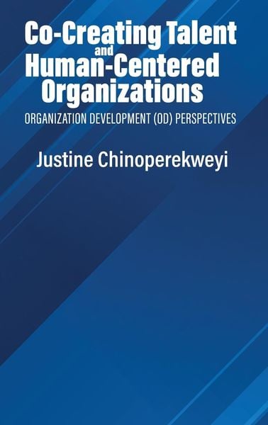 Produktbild: Co-Creating Talent and Human-Centered Organizations