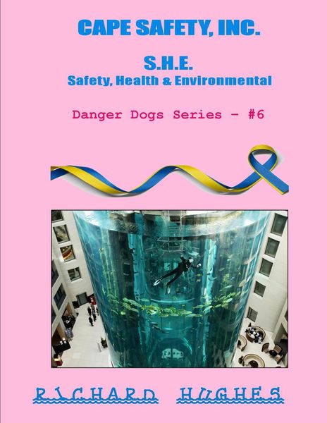 Produktbild: Cape Safety, Inc. - S.H.E. - Safety, Health & Environmental (Danger Dogs Series, #6)