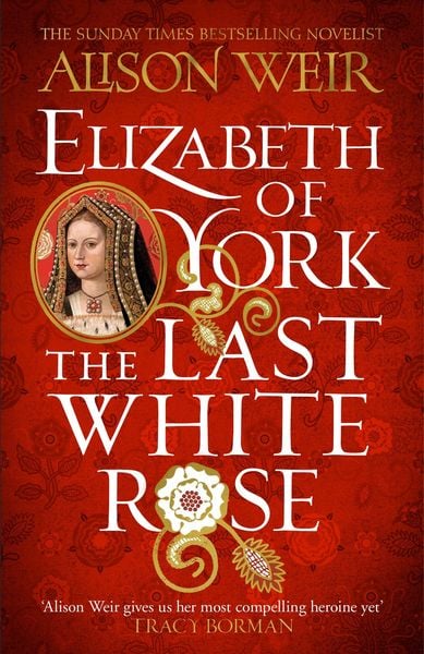 Produktbild: Elizabeth of York: The Last White Rose