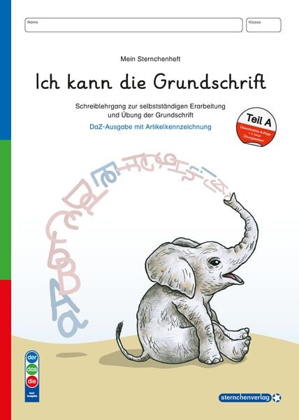 Produktbild: Ich kann die Grundschrift Teil A - Ausgabe DaZ - Schreiblehrgang mit vier weiteren &Uuml;bungsseiten