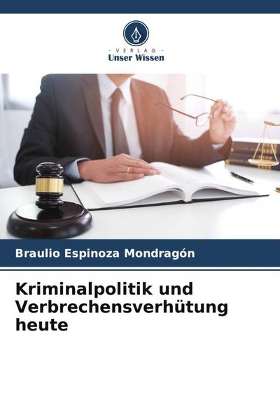 Produktbild: Kriminalpolitik und Verbrechensverh&uuml;tung heute
