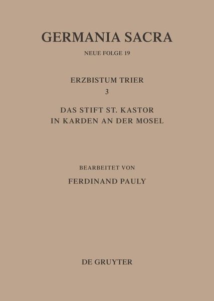 Produktbild: Die Bist&uuml;mer der Kirchenprovinz Trier. Das Erzbistum Trier III. Das Stift St. Kastor in Karden an der Mosel