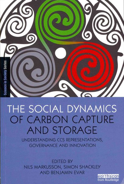 Produktbild: The Social Dynamics of Carbon Capture and Storage
