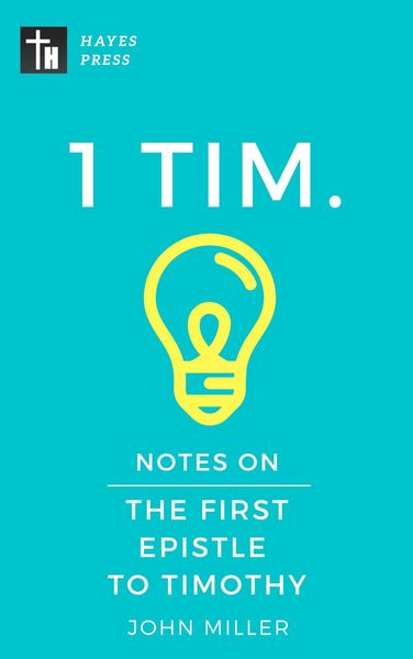 Produktbild: Notes on the First Epistle to Timothy (New Testament Bible Commentary Series)