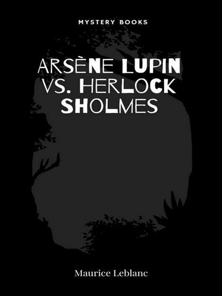 Produktbild: Ars&egrave;ne Lupin vs. Herlock Sholmes