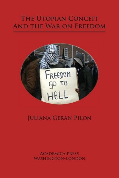 Produktbild: The utopian conceit and the war on freedom