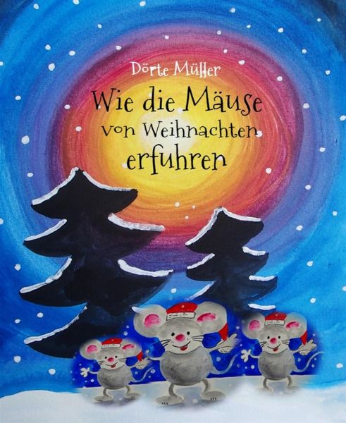 Produktbild: Wie die M&auml;use von Weihnachten erfuhren