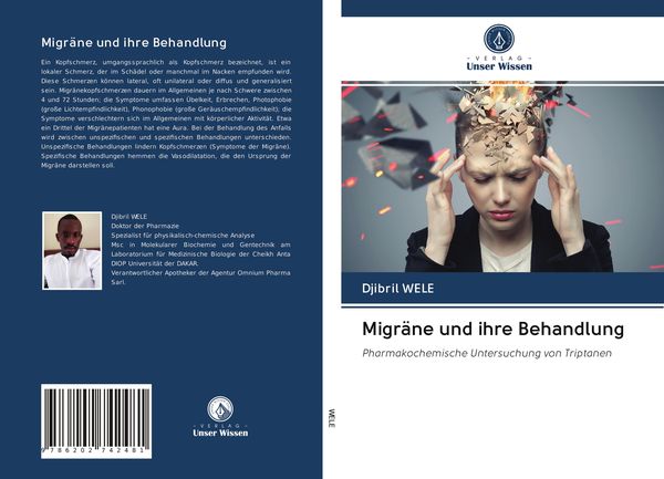 Migräne und ihre Behandlung, Taschenbuch von Djibril WELE, Verlag Unser Wissen, 9786202742481
