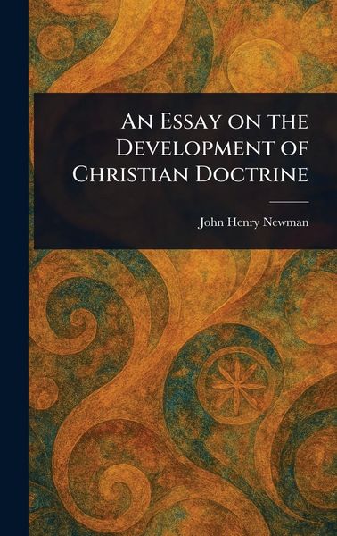 Produktbild: An Essay on the Development of Christian Doctrine