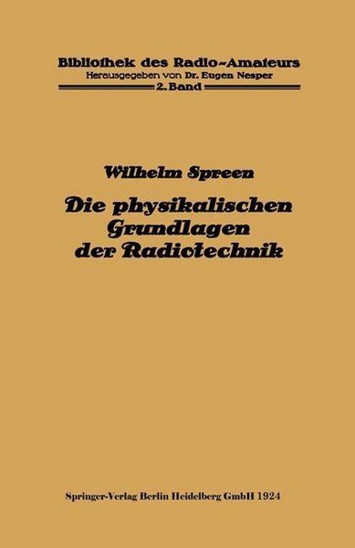 Produktbild: Die physikalischen Grundlagen der Radiotechnik