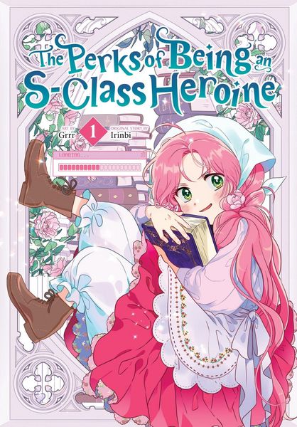 Produktbild: The Perks of Being an S-Class Heroine, Vol. 1