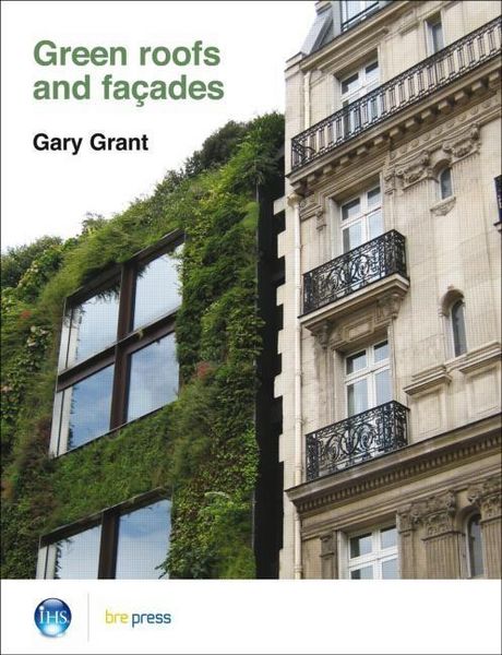 Produktbild: Grant, G: Green Roofs and Facades