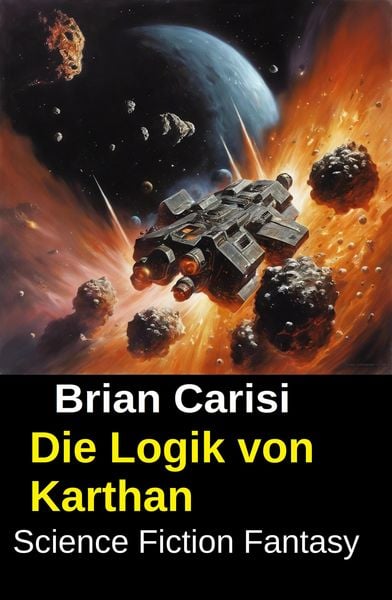 Produktbild: Die Logik von Karthan: Science Fiction Fantasy