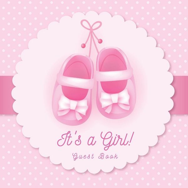 Produktbild: It's a Girl! A Baby Shower Guest Book