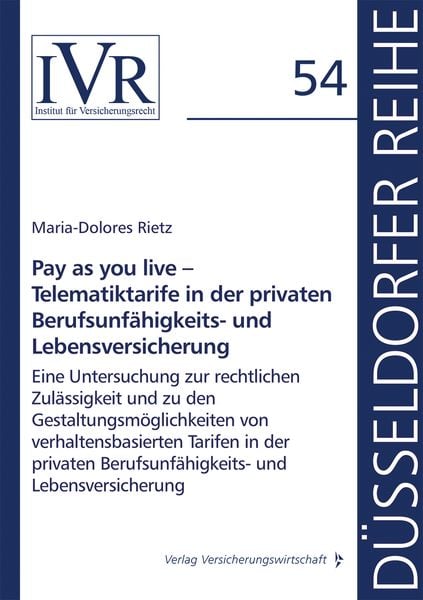 Produktbild: Pay as you live &ndash; Telematiktarife in der privaten Berufsunf&auml;higkeits- und Lebensversicherung
