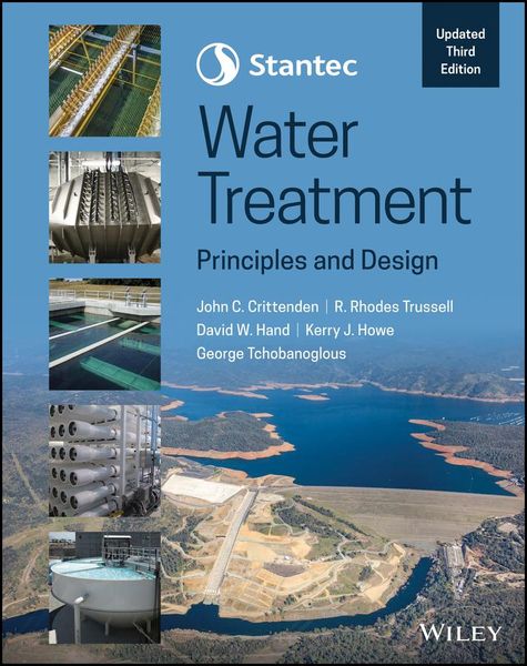 Produktbild: Stantec&iquest;s Water Treatment - Principles and Design, Updated Third Edition