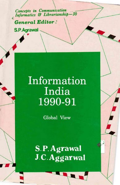 Produktbild: Information India : 1990-91 Global View (Concepts in Communication Informatics and Librarianship-30)
