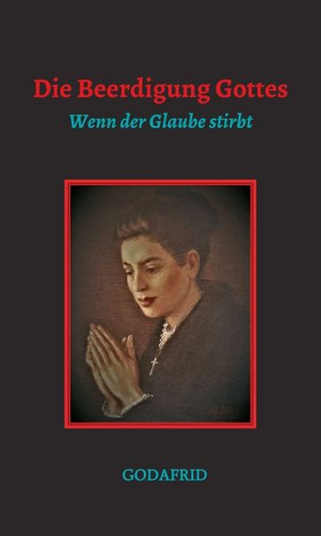 Produktbild: Die Beerdigung Gottes
