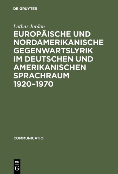 Produktbild: Europ&auml;ische und nordamerikanische Gegenwartslyrik im deutschen und amerikanischen Sprachraum 1920&ndash;1970