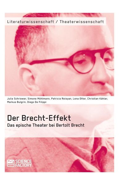 Produktbild: Der Brecht-Effekt. Das epische Theater bei Bertolt Brecht