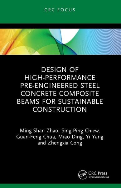 Produktbild: Design of High-performance Pre-engineered Steel Concrete Composite Beams for Sustainable Construction