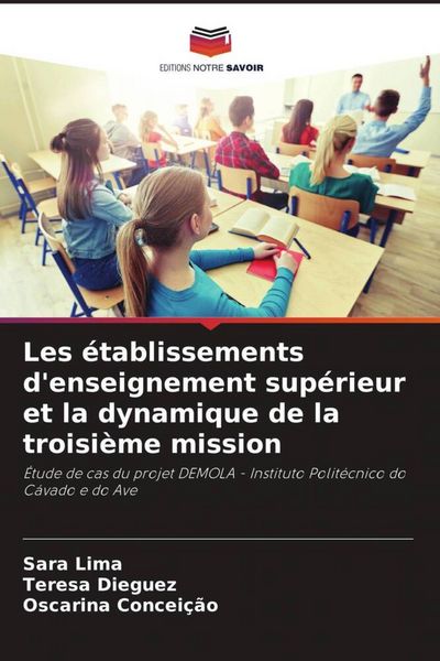 Produktbild: Les &eacute;tablissements d'enseignement sup&eacute;rieur et la dynamique de la troisi&egrave;me mission