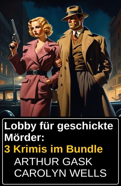 Produktbild: Lobby f&uuml;r geschickte M&ouml;rder: 3 Krimis im Bundle