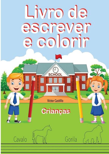 Produktbild: Livro de Escrever e Colorir (Edi&ccedil;&atilde;o em letras grandes)