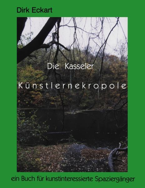Die Kasseler Künstlernekropole
