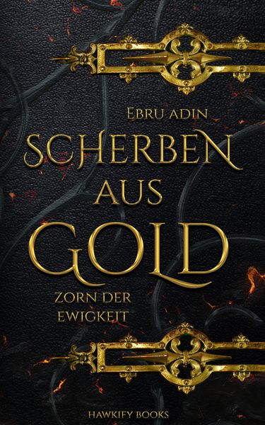 Produktbild: Scherben aus Gold - Zorn der Ewigkeit