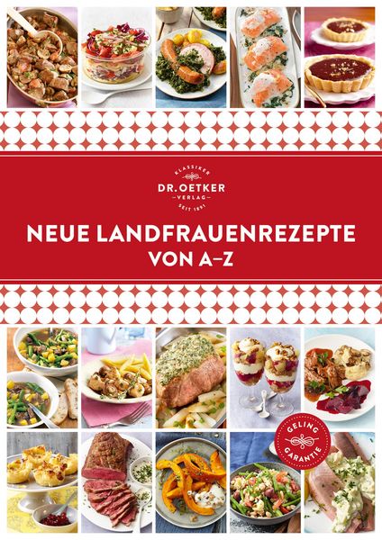 Neue Landfrauenrezepte von A-Z