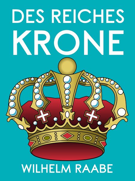 Produktbild: Des Reiches Krone