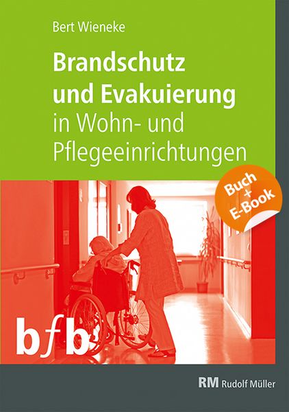 Produktbild: Brandschutz und Evakuierung in Wohn- und Pflegeeinrichtungen - mit E-Book (PDF)