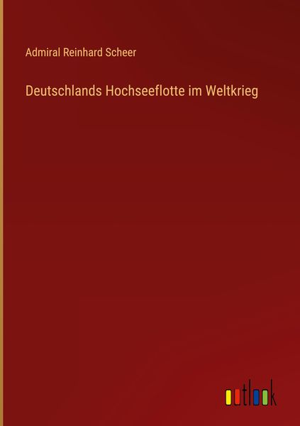 Produktbild: Deutschlands Hochseeflotte im Weltkrieg