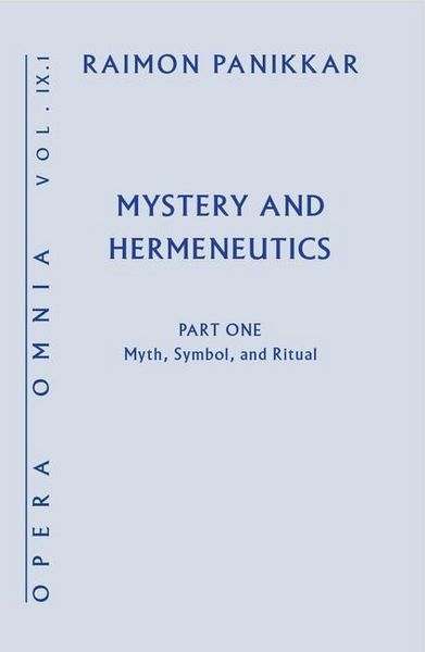 Produktbild: Mystery and Hermeneutics. Part 1: Myth, Symbol, and Ritual