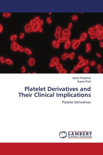 Produktbild: Platelet Derivatives and Their Clinical Implications