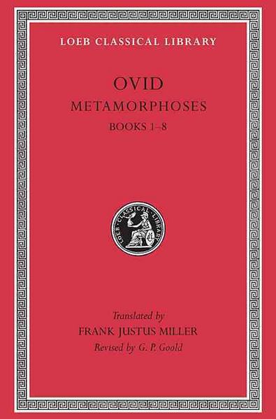 Produktbild: Metamorphoses, Volume I - Books 1-8