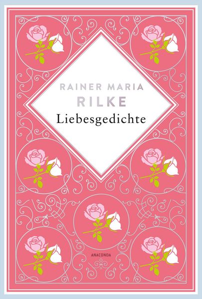 Produktbild: Rainer Maria Rilke, Liebesgedichte