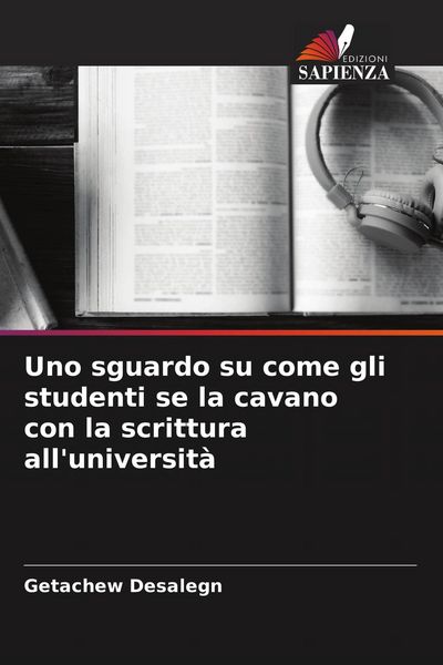 Produktbild: Uno sguardo su come gli studenti se la cavano con la scrittura all'universit&agrave;