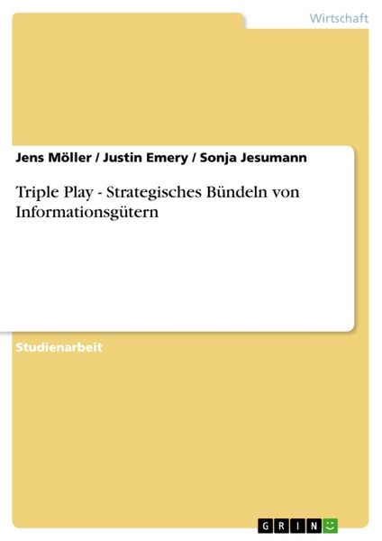 Produktbild: Triple Play - Strategisches B&uuml;ndeln von Informationsg&uuml;tern