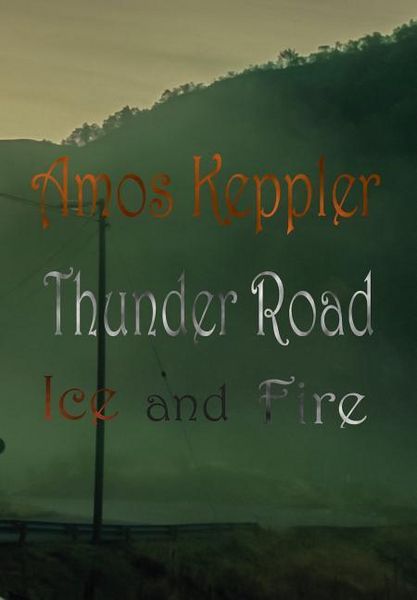 Produktbild: Thunder Road - Ice and Fire