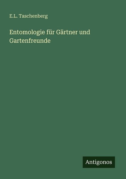 Produktbild: Entomologie f&uuml;r G&auml;rtner und Gartenfreunde