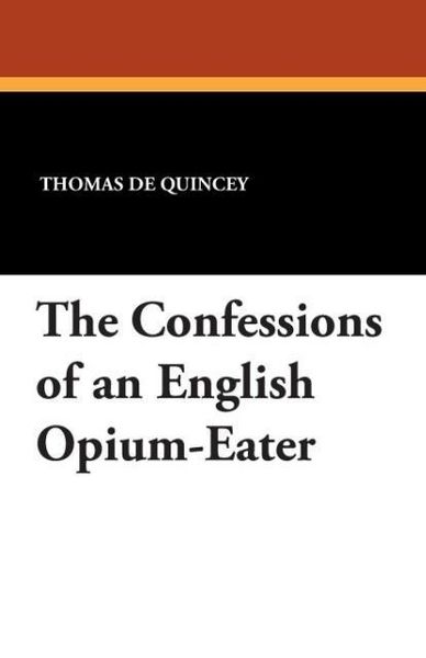 Produktbild: The Confessions of an English Opium-Eater