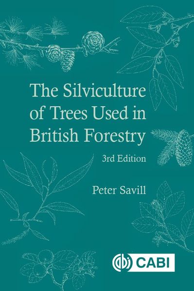 Produktbild: Silviculture of Trees Used in British Forestry, The