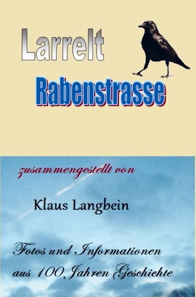 Produktbild: Larrelt - Die Rabenstra&szlig;e