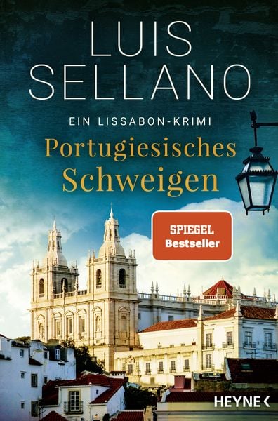 Portugiesisches Schweigen, Taschenbuch von Luis Sellano, Heyne