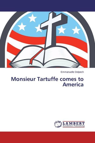 Produktbild: Monsieur Tartuffe comes to America