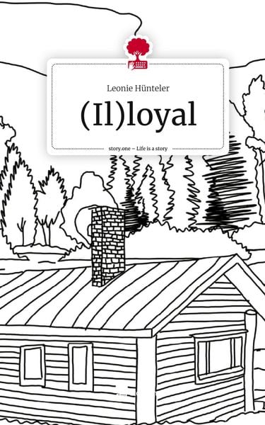 Produktbild: (Il)loyal. Life is a Story - story.one